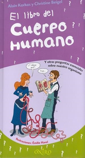 EL LIBRO DEL CUERPO HUMANO | 9788497543996 | KORKOS, ALAIN | Llibreria L'Odissea - Libreria Online de Vilafranca del Penedès - Comprar libros