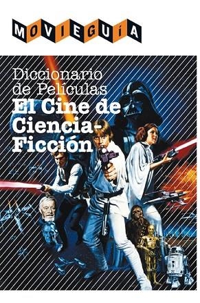DICCIONARIO DE PELÍCULAS EL CINE DE CIENCIA FICCIÓN | 9788415405603 | ALFONSO CAYÓN, RAMÓN | Llibreria L'Odissea - Libreria Online de Vilafranca del Penedès - Comprar libros