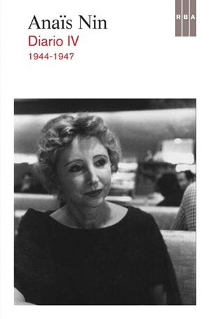 ANAIS NIN DIARIO IV 1944-1947 | 9788490066461 | NIN , ANAIS | Llibreria L'Odissea - Libreria Online de Vilafranca del Penedès - Comprar libros