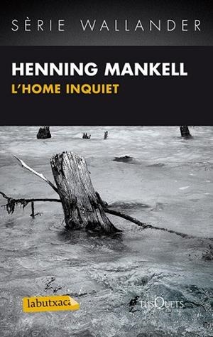 L'HOME INQUIET | 9788483836125 | MANKEL, H | Llibreria L'Odissea - Libreria Online de Vilafranca del Penedès - Comprar libros