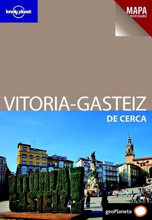 VITORIA-GASTEIZ DE CERCA | 9788408006596 | EDURNE BAZ URIARTE | Llibreria Online de Vilafranca del Penedès | Comprar llibres en català