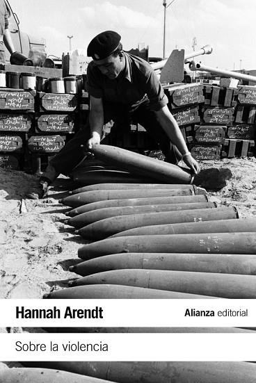 SOBRE LA VIOLENCIA | 9788420675855 | ARENDT, HANNAH | Llibreria Online de Vilafranca del Penedès | Comprar llibres en català
