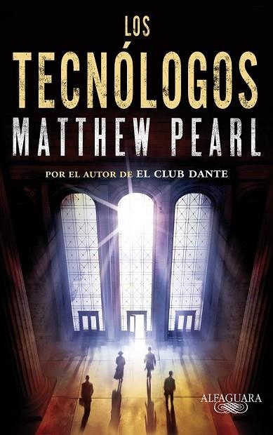 LOS TECNÓLOGOS | 9788420413174 | PEARL, MATTHEW | Llibreria L'Odissea - Libreria Online de Vilafranca del Penedès - Comprar libros