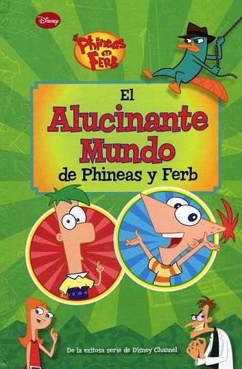 EL ALUCINANTE MUNDO DE PHINEAS Y FERB | 9788499514826 | DISNEY | Llibreria L'Odissea - Libreria Online de Vilafranca del Penedès - Comprar libros