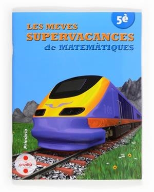 LES MEVES SUPERVACANCES DE PRIMARIA 5E | 9788466132534 | AA. VV. | Llibreria L'Odissea - Libreria Online de Vilafranca del Penedès - Comprar libros