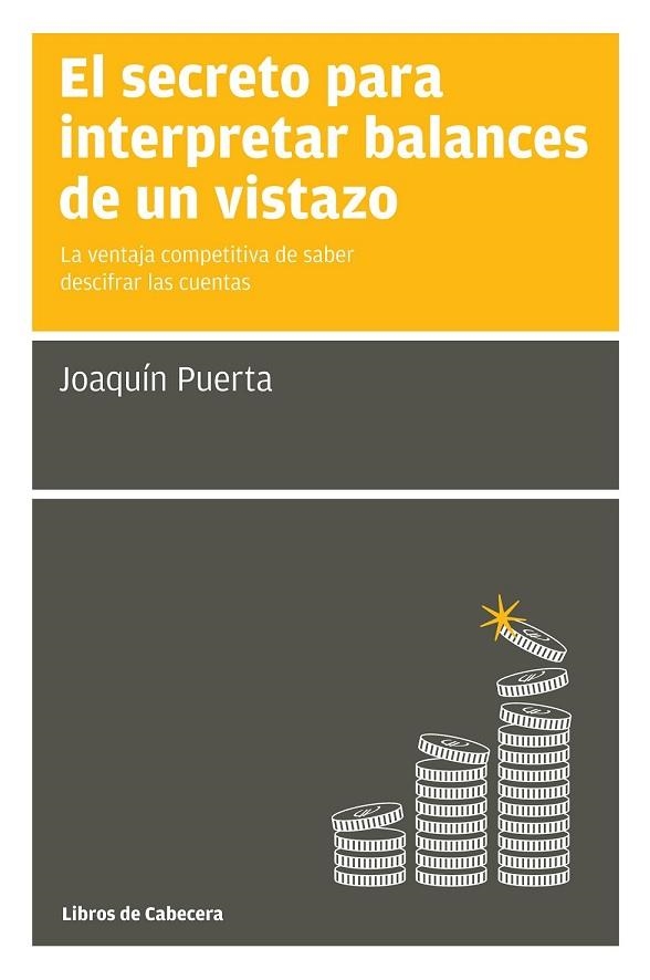 EL SECRETO PARA INTERPRETAR BALANCES DE UN VISTAZO | 9788494106620 | PUERTA, JOAQUÍN | Llibreria L'Odissea - Libreria Online de Vilafranca del Penedès - Comprar libros