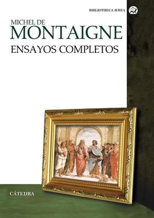 ENSAYOS COMPLETOS | 9788437631479 | MONTAIGNE, MICHEL DE | Llibreria L'Odissea - Libreria Online de Vilafranca del Penedès - Comprar libros
