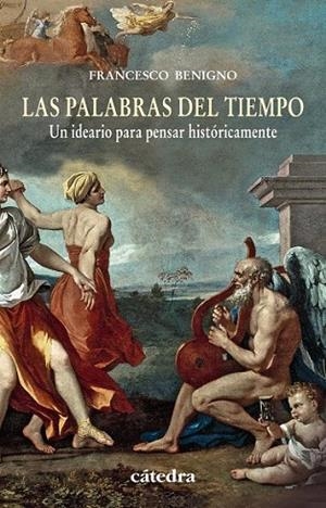 LAS PALABRAS DEL TIEMPO | 9788437631424 | BENIGNO, FRANCESCO | Llibreria L'Odissea - Libreria Online de Vilafranca del Penedès - Comprar libros