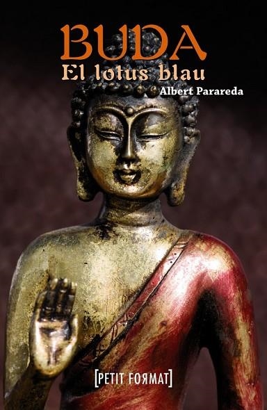 BUDA EL LOTUS BLAU | 9788448932244 | PARAREDA, ALBERT | Llibreria L'Odissea - Libreria Online de Vilafranca del Penedès - Comprar libros