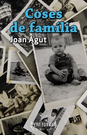 COSES DE FAMÍLIA | 9788448932251 | AGUT, JOAN | Llibreria L'Odissea - Libreria Online de Vilafranca del Penedès - Comprar libros