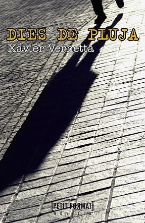 DIES DE PLUJA | 9788448932268 | VERNETTA, XAVIER | Llibreria Online de Vilafranca del Penedès | Comprar llibres en català