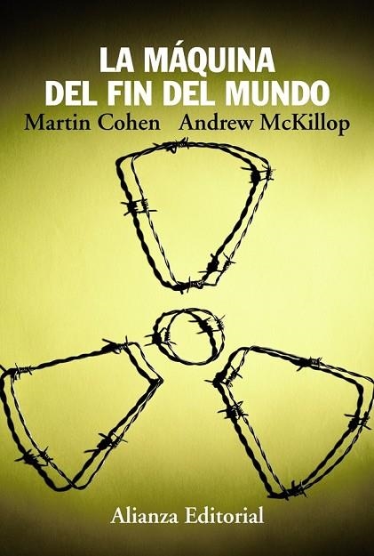 LA MÁQUINA DEL FIN DEL MUNDO | 9788420675633 | COHEN, MARTIN / MCKILLOP, ANDREW | Llibreria L'Odissea - Libreria Online de Vilafranca del Penedès - Comprar libros