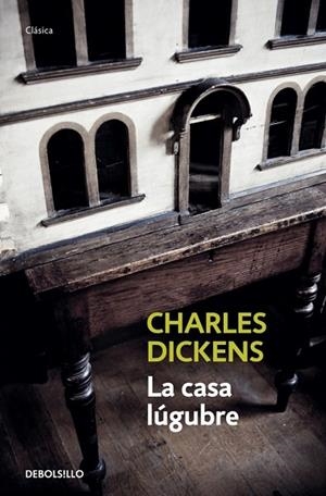 LA CASA LUGUBRE | 9788499893884 | DICKENS, CHARLES | Llibreria L'Odissea - Libreria Online de Vilafranca del Penedès - Comprar libros