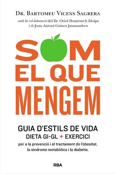 SOM EL QUE MENGEM | 9788482646404 | VICENS, BARTOMEU | Llibreria L'Odissea - Libreria Online de Vilafranca del Penedès - Comprar libros