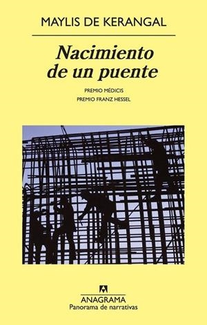 NACIMIENTO DE UN PUENTE | 9788433978684 | KERANGAL, MAYLIS DE | Llibreria L'Odissea - Libreria Online de Vilafranca del Penedès - Comprar libros