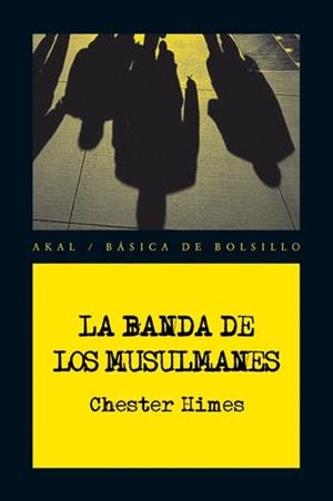 LA BANDA DE LOS MUSULMANES | 9788446028543 | HIMES, CHESTER | Llibreria L'Odissea - Libreria Online de Vilafranca del Penedès - Comprar libros