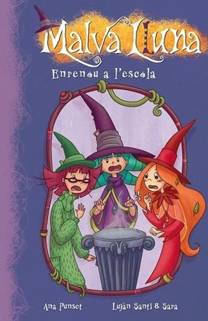 MALA LLUNA 8 ENRENOU A L'ESCOLA | 9788448836290 | PUNSET, ANA / LUJA, SANTI | Llibreria L'Odissea - Libreria Online de Vilafranca del Penedès - Comprar libros