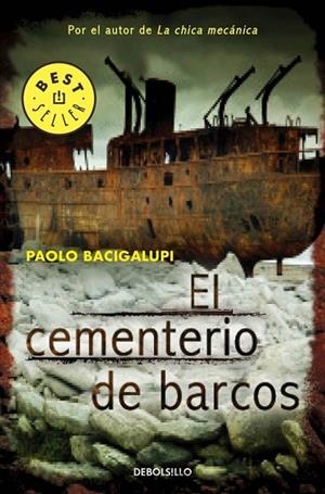 EL CEMENTERIO DE BARCOS | 9788490322772 | BACIGALUPI, PAOLO | Llibreria Online de Vilafranca del Penedès | Comprar llibres en català