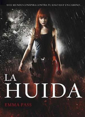 LA HUÍDA | 9788490430019 | PASS, EMMA | Llibreria Online de Vilafranca del Penedès | Comprar llibres en català