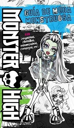 MONSTER HIGH GUÍA DE MODA MONSTRUOSA | 9788437281148 | AA.VV. | Llibreria L'Odissea - Libreria Online de Vilafranca del Penedès - Comprar libros