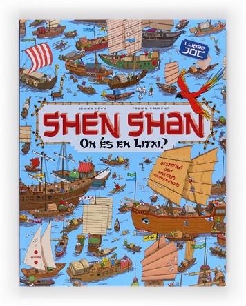 SHEN SHAN ON ES EN LITXI | 9788466131582 | LÉVY, DIDIER | Llibreria L'Odissea - Libreria Online de Vilafranca del Penedès - Comprar libros