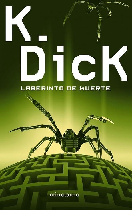 LABERINTO DE MUERTE | 9788445001486 | DICK, K | Llibreria L'Odissea - Libreria Online de Vilafranca del Penedès - Comprar libros