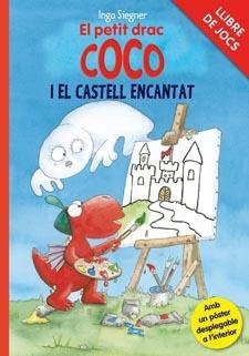 LLIBRE DE JOCS - EL PETIT DRAC COCO I EL CASTELL ENCANTAT | 9788424646783 | SIEGNER, INGO | Llibreria Online de Vilafranca del Penedès | Comprar llibres en català