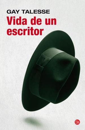 VIDA DE UN ESCRITOR (BOLSILLO) | 9788466327176 | TALESE, GAY | Llibreria L'Odissea - Libreria Online de Vilafranca del Penedès - Comprar libros