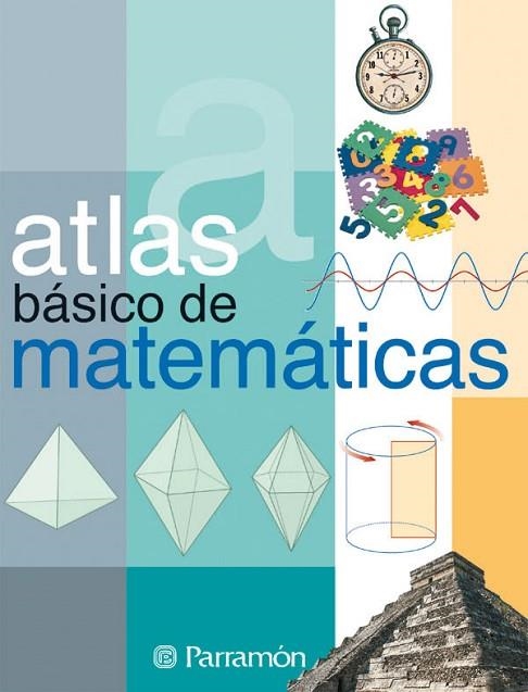 ATLAS BASICO DE MATEMATICAS | 9788434224919 | AAVV | Llibreria L'Odissea - Libreria Online de Vilafranca del Penedès - Comprar libros