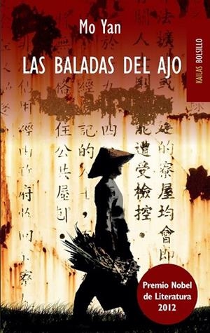 LAS BALADAS DEL AJO | 9788494139116 | YAN, MO ( PREMIO NOBEL DE LITERATURA 2012) | Llibreria Online de Vilafranca del Penedès | Comprar llibres en català