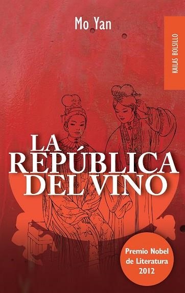 LA REPUBLICA DEL VINO | 9788494139130 | YAN, MO 8 PREMIO NOBEL DE LITERATURA 2012) | Llibreria Online de Vilafranca del Penedès | Comprar llibres en català