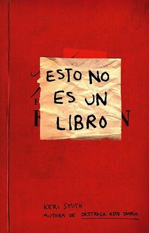 ESTO NO ES UN LIBRO | 9788449329036 | SMITH, KERI  | Llibreria Online de Vilafranca del Penedès | Comprar llibres en català