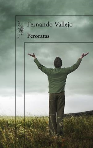 PERORATAS | 9788420414652 | VALLEJO, FERNANDO | Llibreria L'Odissea - Libreria Online de Vilafranca del Penedès - Comprar libros