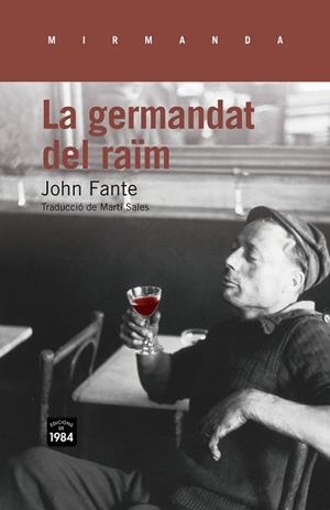 LA GERMANDAT DEL RAÏM | 9788415835127 | FANTE, JOHN | Llibreria L'Odissea - Libreria Online de Vilafranca del Penedès - Comprar libros