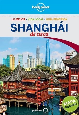 SHANGHÁI DE CERCA 2013 | 9788408118176 | PITTS, C | Llibreria Online de Vilafranca del Penedès | Comprar llibres en català