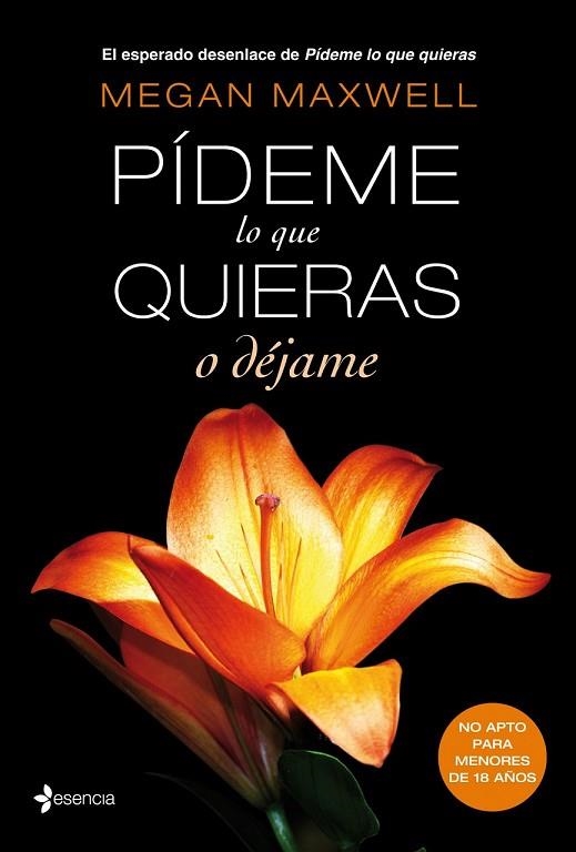 PÍDEME LO QUE QUIERAS O DÉJAME 3 | 9788408118282 | MAXWELL, MEGAN | Llibreria L'Odissea - Libreria Online de Vilafranca del Penedès - Comprar libros