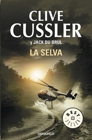 LA SELVA | 9788490322789 | CUSSLER, CLIVE / DU BRUL, JACK | Llibreria L'Odissea - Libreria Online de Vilafranca del Penedès - Comprar libros