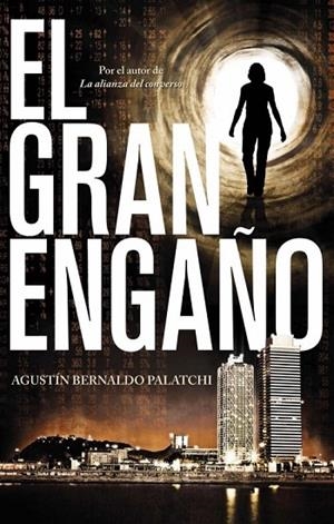 EL GRAN ENGAÑO | 9788499186337 | BERNALDO, AGUSTÍN | Llibreria Online de Vilafranca del Penedès | Comprar llibres en català