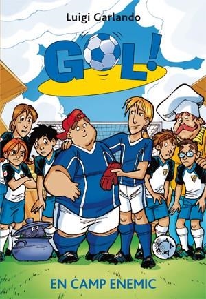 GOL 16 EN CAMP ENEMIC | 9788424641832 | GARLANDO, LUIGI | Llibreria Online de Vilafranca del Penedès | Comprar llibres en català