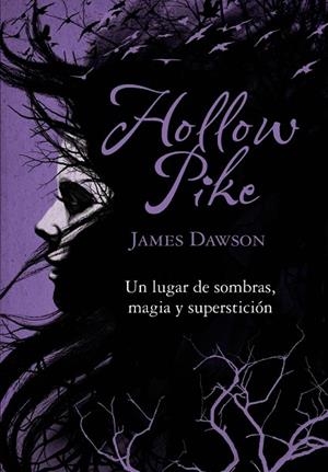 HOLLOW PIKE | 9788467840780 | DAWSON, JAMES | Llibreria L'Odissea - Libreria Online de Vilafranca del Penedès - Comprar libros