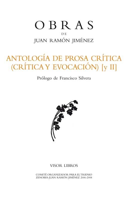 ANTOLOGÍA DE PROSA CRÍTICA (CRÍTICA Y EVOCACIÓN) [II] | 9788498951004 | RAMÓN JIMÉNEZ, JUAN | Llibreria L'Odissea - Libreria Online de Vilafranca del Penedès - Comprar libros