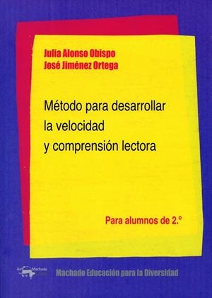 MÉTODO PARA DESARROLLAR LA VELOCIDAD Y COMPRENSIÓN LECTORA | 9788477742920 | JIMÉNEZ ORTEGA, JOSÉ/ALONSO OBISPO, JULIA | Llibreria L'Odissea - Libreria Online de Vilafranca del Penedès - Comprar libros