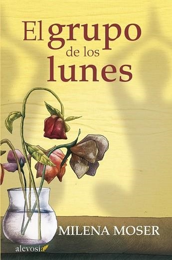 EL GRUPO DE LOS LUNES | 9788415608493 | MOSER, MILENA | Llibreria L'Odissea - Libreria Online de Vilafranca del Penedès - Comprar libros