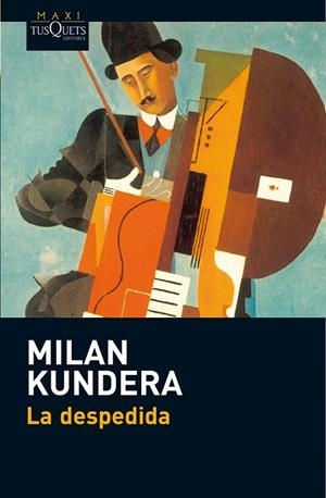 LA DESPEDIDA | 9788483835616 | KUNDERA, MILAN | Llibreria Online de Vilafranca del Penedès | Comprar llibres en català