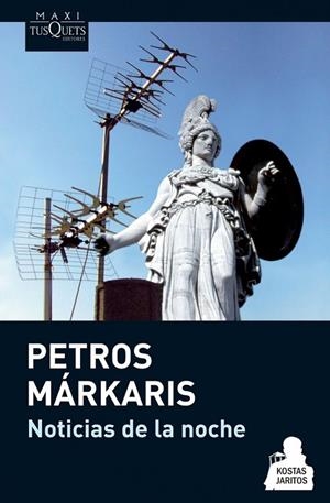 NOTICIAS DE LA NOCHE | 9788483835562 | MARKARIS, PETROS | Llibreria Online de Vilafranca del Penedès | Comprar llibres en català