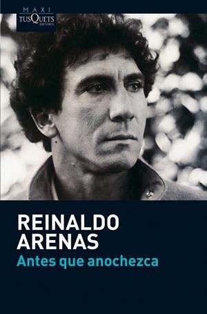 ANTES QUE ANOCHEZCA | 9788483835715 | ARENAS, REINALDO | Llibreria L'Odissea - Libreria Online de Vilafranca del Penedès - Comprar libros