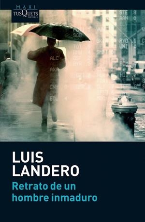 RETRATO DE UN HOMBRE INMADURO | 9788483835814 | LANDERO, LUIS | Llibreria L'Odissea - Libreria Online de Vilafranca del Penedès - Comprar libros