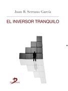 EL INVERSOR TRANQUILO | 9788499695921 | SERRANO GARCÍA, JUAN BAUTISTA | Llibreria L'Odissea - Libreria Online de Vilafranca del Penedès - Comprar libros