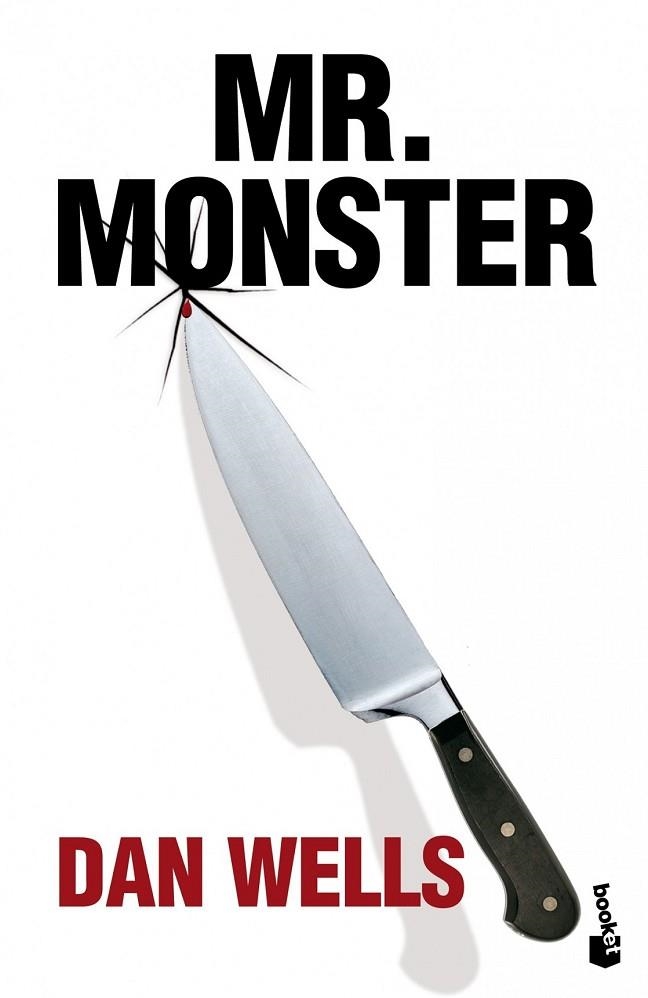 MR.MONSTER | 9788408005179 | WELLS, DAN | Llibreria Online de Vilafranca del Penedès | Comprar llibres en català