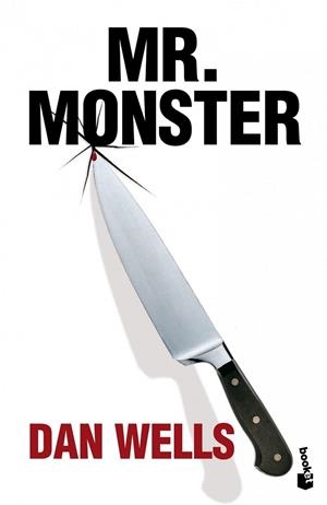 MR.MONSTER | 9788408005179 | WELLS, DAN | Llibreria Online de Vilafranca del Penedès | Comprar llibres en català
